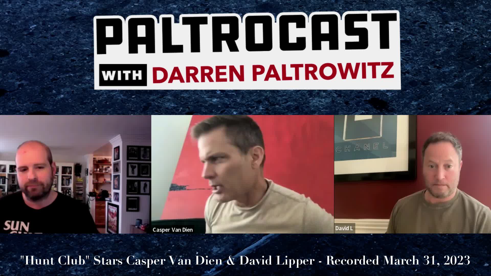Thumbnail image for Paltrocast with Darren Paltrowitz - Casper Van Dien + David Lipper + Steve Rivo