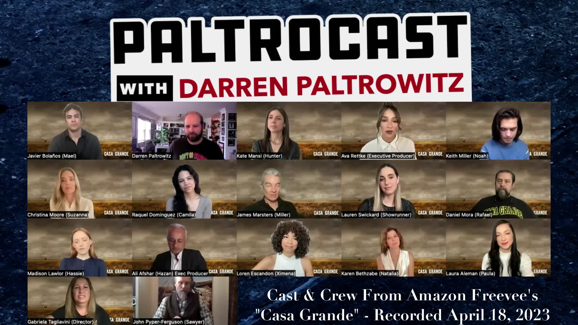 Thumbnail image for Paltrocast with Darren Paltrowitz - Cast & Crew Of Casa Grande + Jonas Chernick + Sean Garrity + Love And Rockets' Kevin Haskins