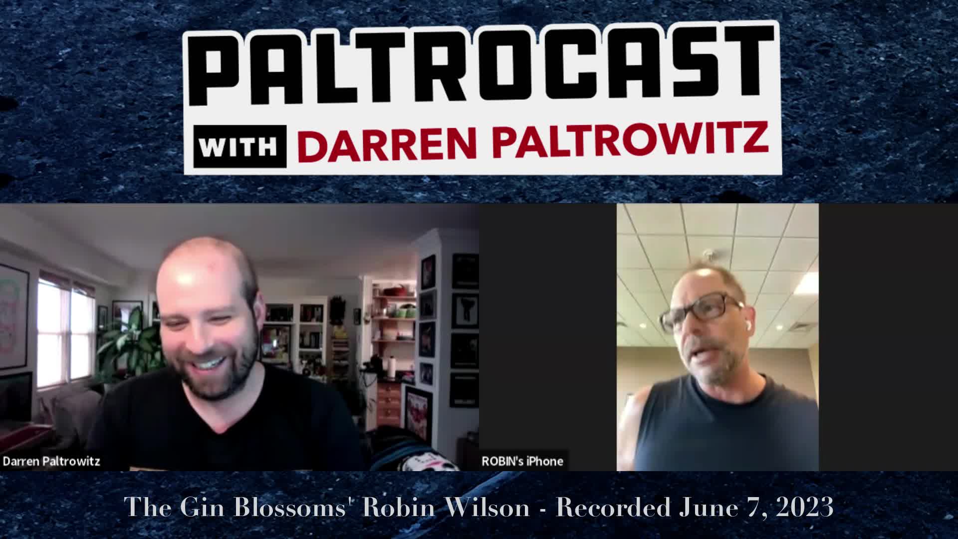 Thumbnail image for Paltrocast - The Gin Blossoms' Robin Wilson + Nero--Flesh's Richard Penzone + Producer Michael Mendelsohn