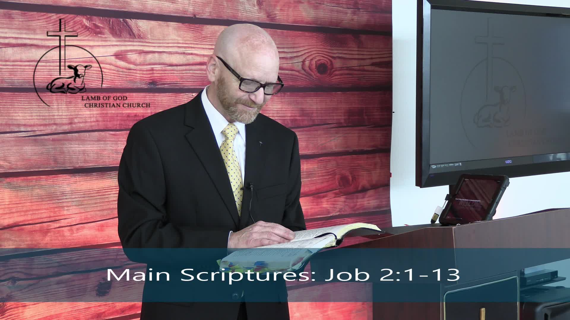 Thumbnail image for Lamb of God Christian Church Sunday Sermon - 72 Sermon Job 2_1-13