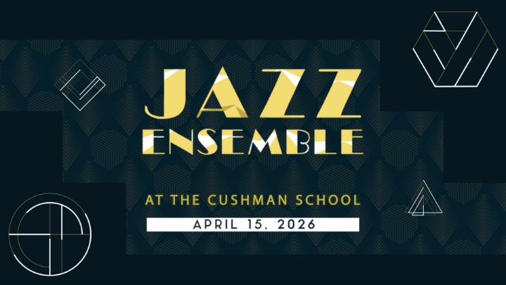 Thumbnail image for Jazz Ensemble Concert at the Cushman School - April 15, 2026