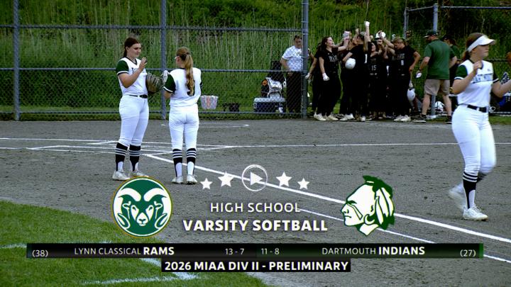 Thumbnail image for Dartmouth High Softball vs Lynn Classical (MIAA Div. II Preliminary Round) - May 29, 2026