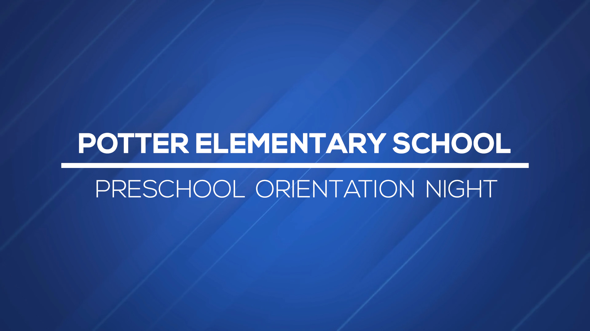 Thumbnail image for Potter Preschool Orientation Night - February 25, 2020